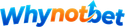 Whynotbet
